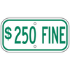 $250 Fine Sign - U.S. Signs and Safety - 3
