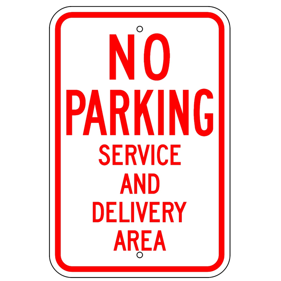 No Parking Service and Delivery Area Sign - U.S. Signs and Safety