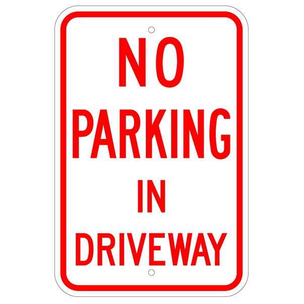 No Parking In Driveway Sign - U.S. Signs and Safety