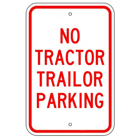 No Tractor Trailer Parking Sign - U.S. Signs and Safety
