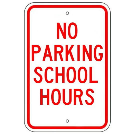 No Parking School Hours Sign - U.S. Signs and Safety