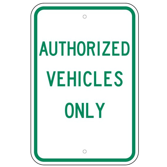 Authorized Vehicles Only Sign - U.S. Signs and Safety