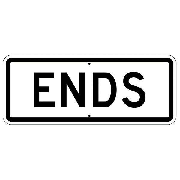 Ends Sign - U.S. Signs and Safety