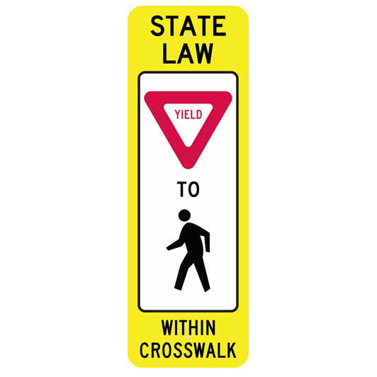 YIELD TO (OR STOP FOR) PEDESTRIAN WITHIN CROSSWALK REBOUNDABLE