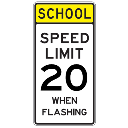 School Speed Limit 20 When Flashing Sign – U.S. Signs and Safety