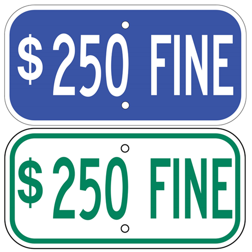 $250 Fine Sign - U.S. Signs and Safety - 1
