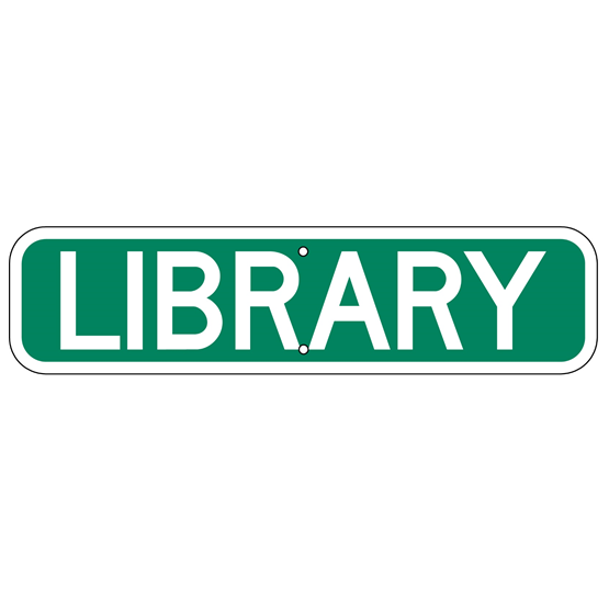 Library Text Sign - U.S. Signs and Safety