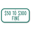 Missouri-$50 to $300 Fine Sign - U.S. Signs and Safety - 2