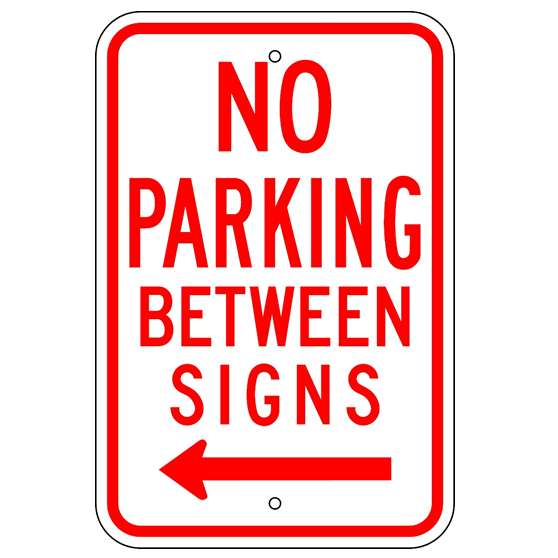 No Parking Between Signs Left Arrow Sign - U.S. Signs and Safety