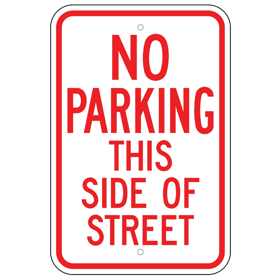 No Parking This Side Of Street Sign - U.S. Signs and Safety