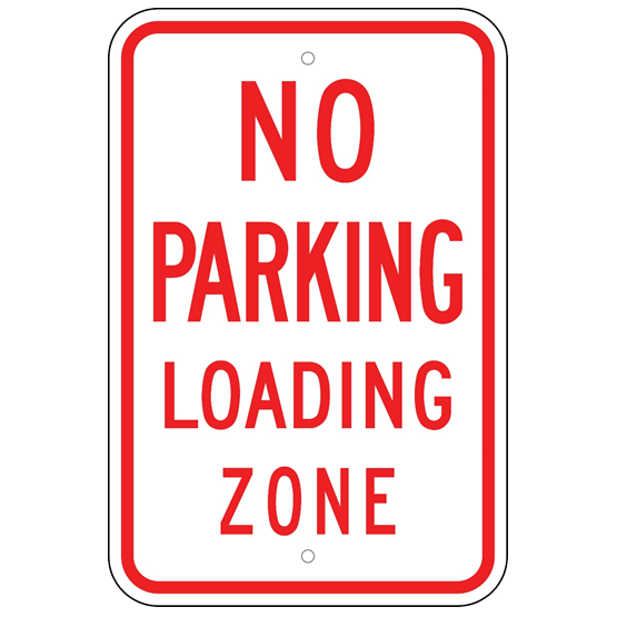 No Parking Loading Zone Sign - U.S. Signs and Safety
