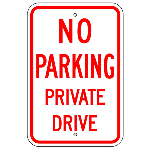 No Parking Private Drive Sign - U.S. Signs and Safety