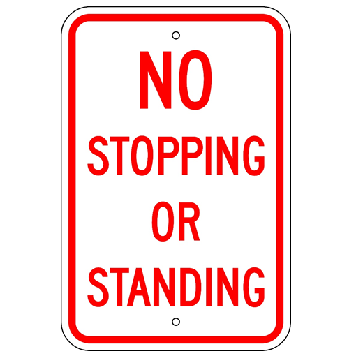 No Stopping Or Standing Sign - U.S. Signs and Safety