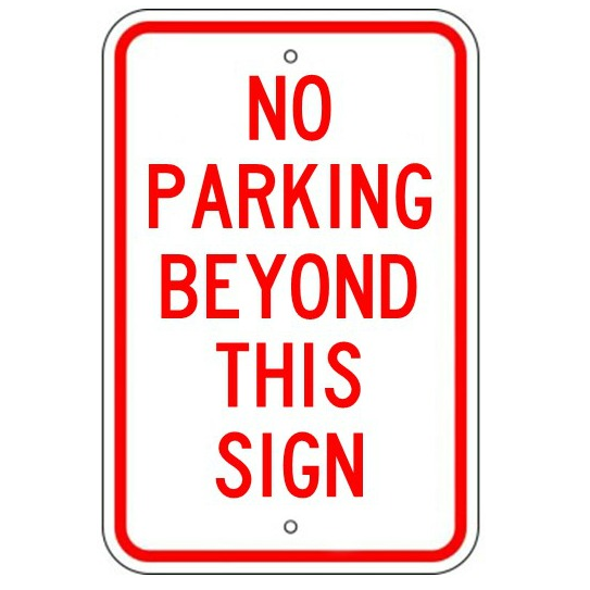 No Parking Beyond This Sign Sign - U.S. Signs and Safety