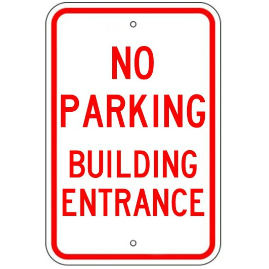 No Parking Building Entrance Sign - U.S. Signs and Safety
