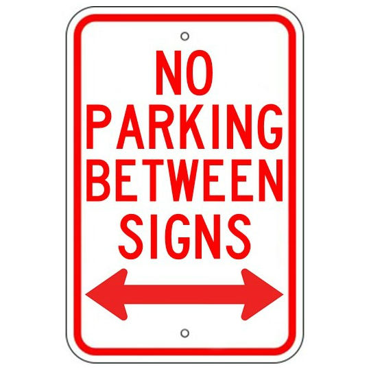 No Parking Between Signs Double Arrow Sign - U.S. Signs and Safety