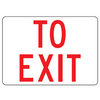 To Exit Sign - U.S. Signs and Safety - 1
