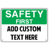 Safety First OSHA Sign - U.S. Signs and Safety - 1