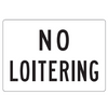 No Loitering Sign - U.S. Signs and Safety - 1