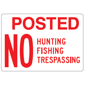 Posted No Hunting Sign - U.S. Signs and Safety - 1