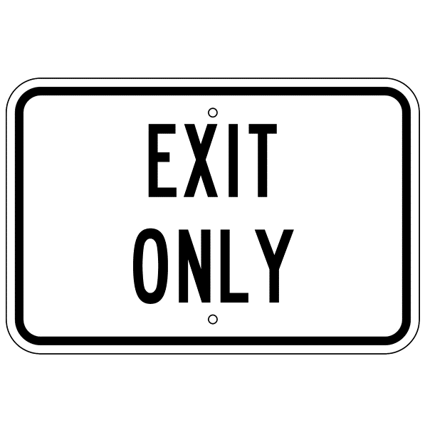 Exit Only Sign - U.S. Signs and Safety