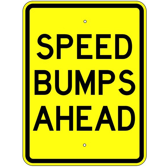 Speed Bumps Ahead Sign - U.S. Signs and Safety