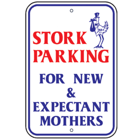 Stork Parking For New and Expectant Mothers Sign - U.S. Signs and Safety