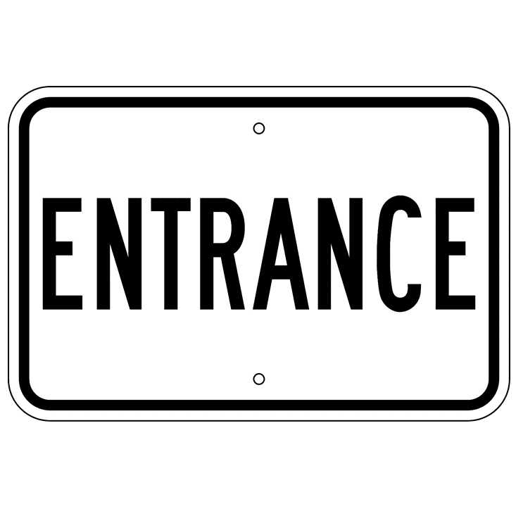 Entrance Sign - U.S. Signs and Safety