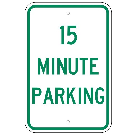 15 Minute Parking Sign - U.S. Signs and Safety
