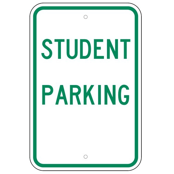 Student Parking Sign - U.S. Signs and Safety