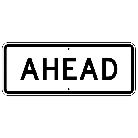 Ahead Sign - U.S. Signs and Safety
