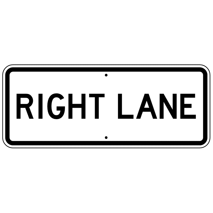 Right Lane Sign - U.S. Signs and Safety