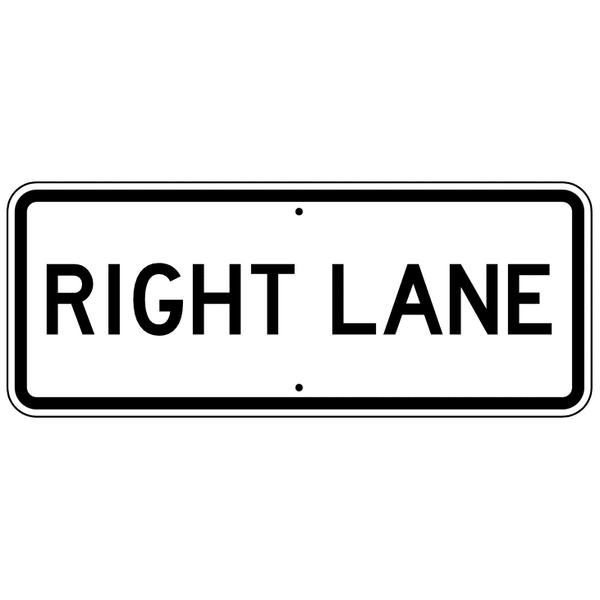 Right Lane Sign - U.S. Signs and Safety