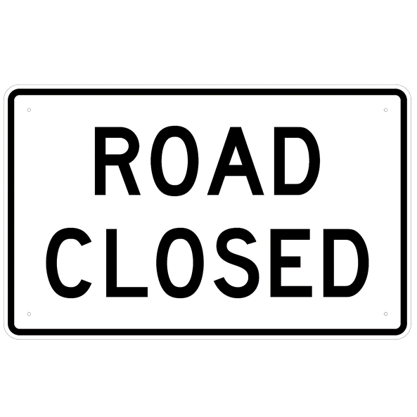 Road Closed Sign - U.S. Signs and Safety
