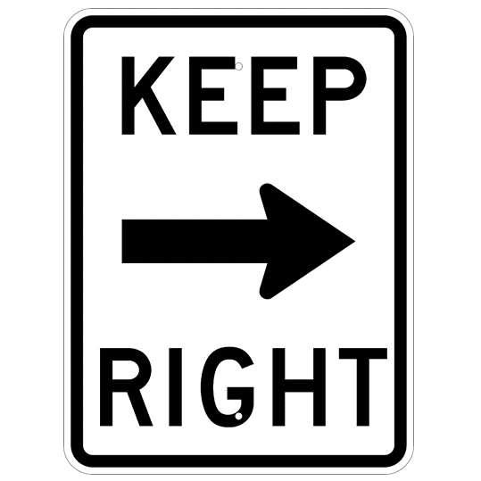 Keep Right Text And Symbol Sign - U.S. Signs and Safety