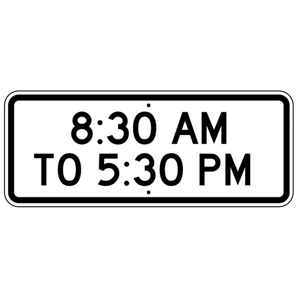8:30 Am To 5:30 Pm Sign - U.S. Signs and Safety