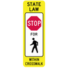 YIELD TO (OR STOP FOR) PEDESTRIAN WITHIN CROSSWALK REBOUNDABLE SIGN - U.S. Signs and Safety - 1