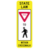 YIELD TO (OR STOP FOR) PEDESTRIAN WITHIN CROSSWALK REBOUNDABLE SIGN - U.S. Signs and Safety - 2