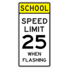 School Speed Limit 25 When Flashing Sign - U.S. Signs and Safety - 2