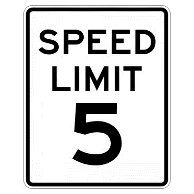 Speed Limit 05 mph sign, MUTCD R2-105, Reflective sheeting on heavy duty aluminum - U.S. Signs and Safety