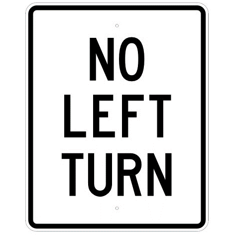No Left Turn Sign - U.S. Signs and Safety