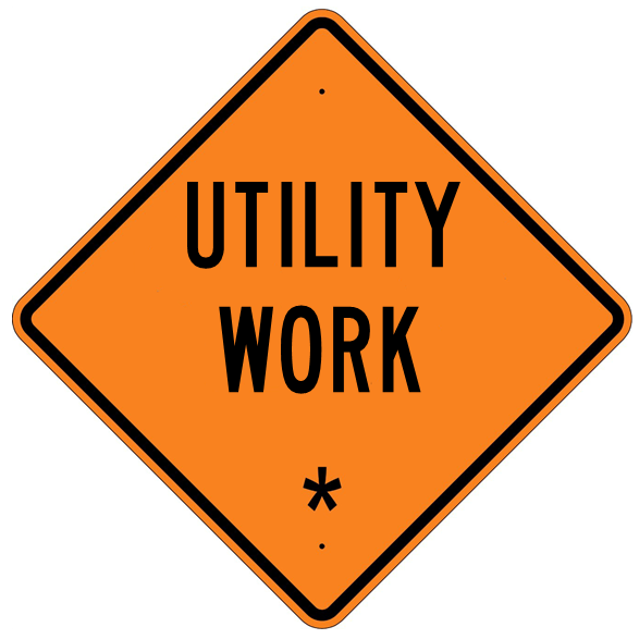 Utility Work * Sign – U.S. Signs and Safety