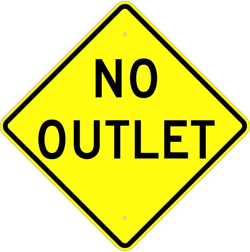 No Outlet Sign - U.S. Signs and Safety