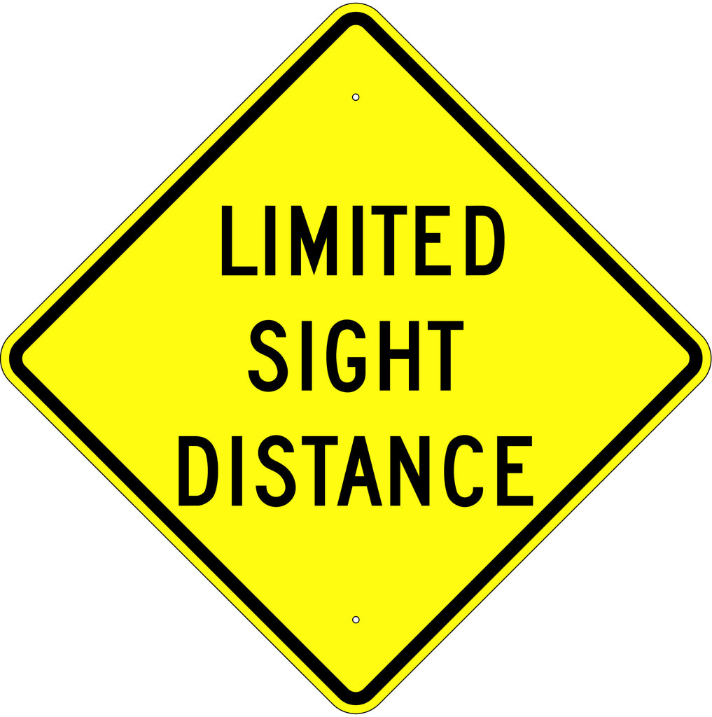 Limited Sight Distance Sign - U.S. Signs and Safety