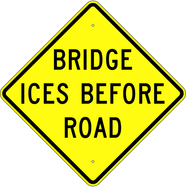 Bridge Ices Before Road Sign - U.S. Signs and Safety