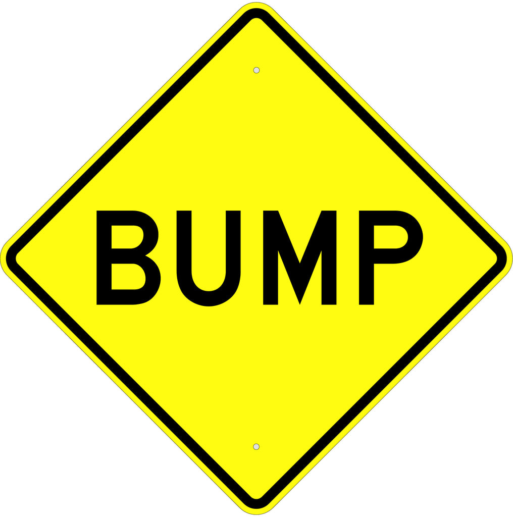 Bump Sign - U.S. Signs and Safety