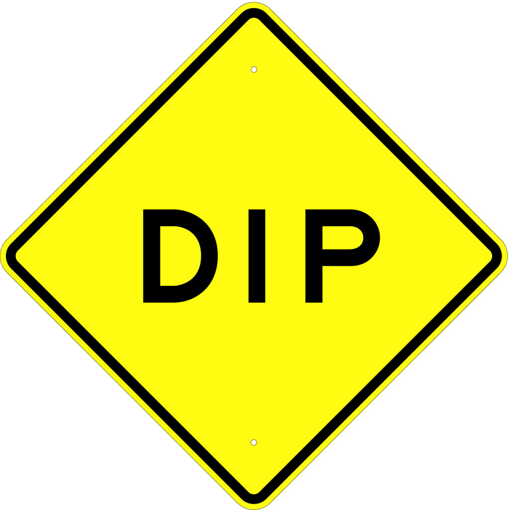 Dip Sign - U.S. Signs and Safety