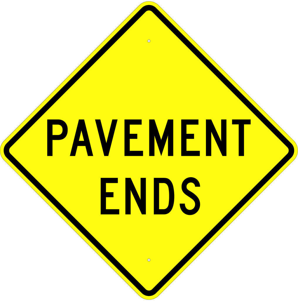Pavement Ends Sign - U.S. Signs and Safety