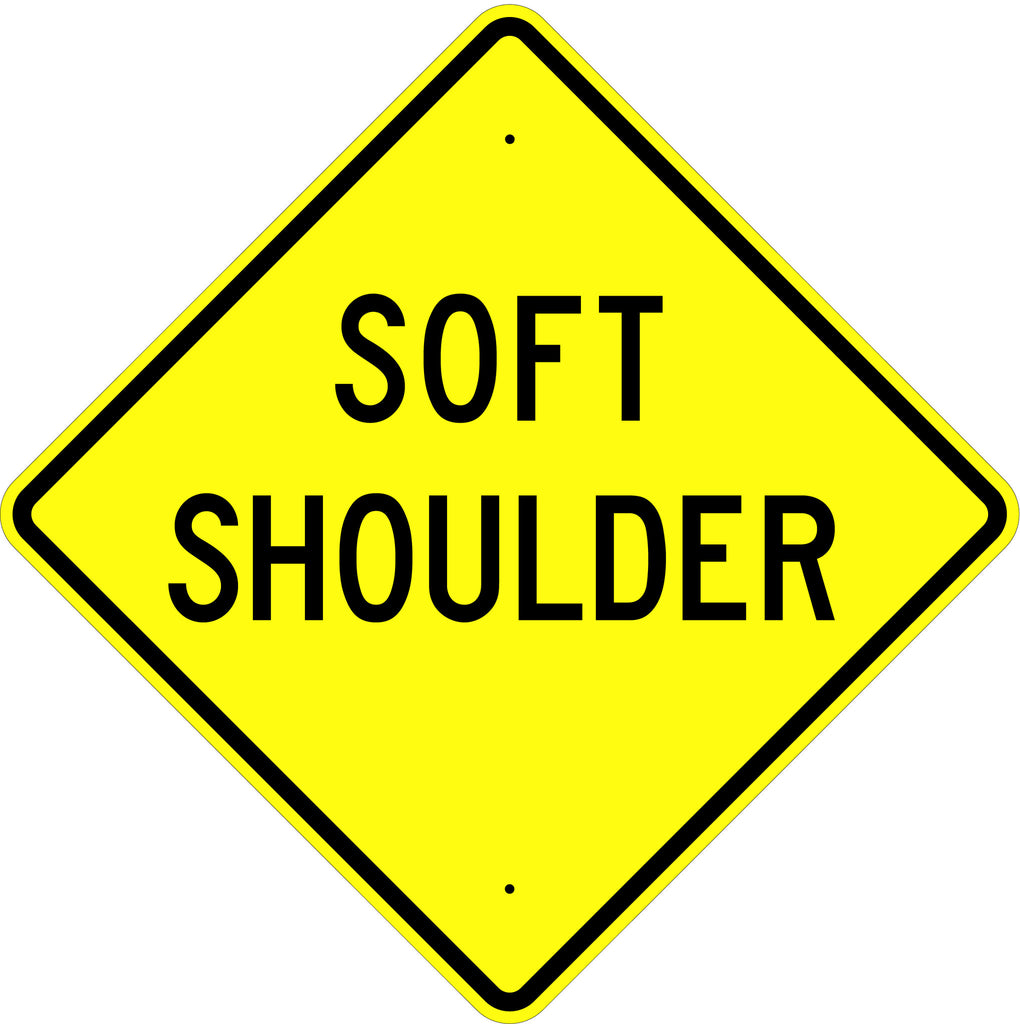 Scratch Sign Shoulder Soft Shoulder Road Sign
