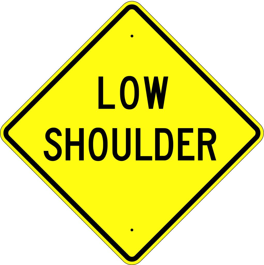 Low Shoulder Sign - U.S. Signs and Safety